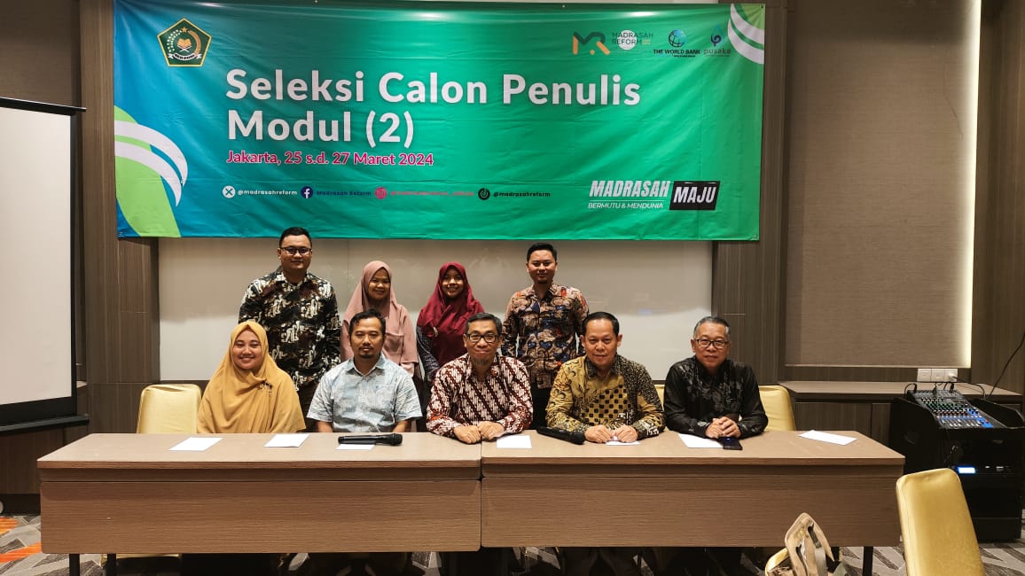 Seleksi Calon Penulis Modul 2 Direktorat Jenderal Pendidikan Islam Kementerian Agama Republik Indonesia